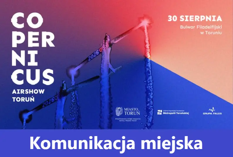 Zmiany w komunikacji miejskiej podczas 'Copernicus Airshow Toruń'