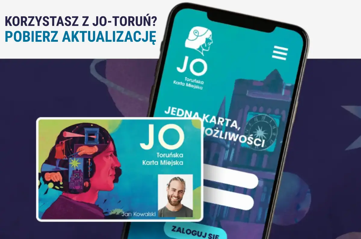 Informacja dla użytkowników aplikacji JO-TORUŃ
